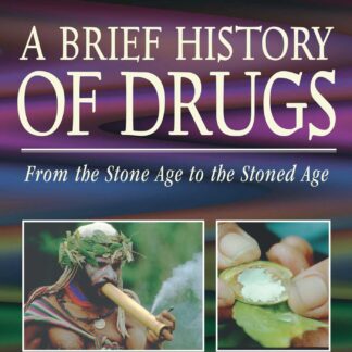 A Brief History of Drugs by Antonio Escohotado