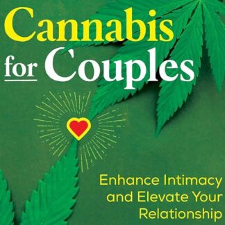 Cannabis for Couples by John Selby
