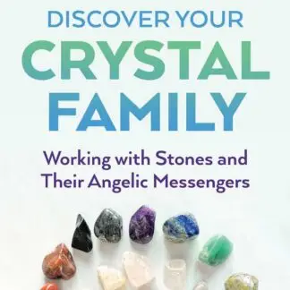 Discover Your Crystal Family by Kathryn Hudson