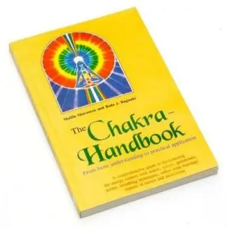 The Chakra Handbook by Shalila Sharamon and Bodo j. Baginski
