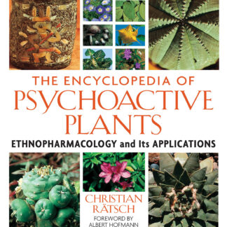 The Encyclopedia of Psychoactive Plants by Christian Ratsch